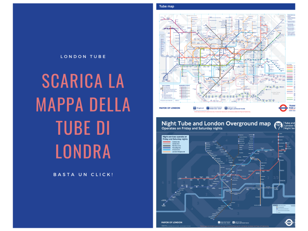 In questa immagine sono mostrate due mappe della Tube di Londra ed una scritta che dice "London Tube. Scarica la Mappa della Tube di Londra. Basta un click!"